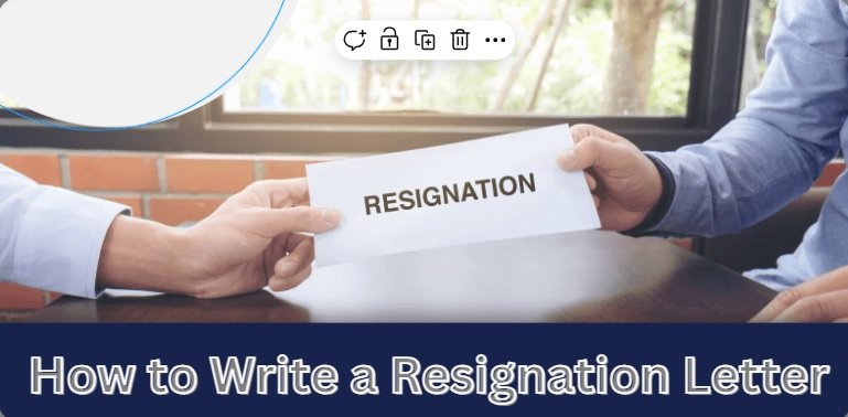 How to Write a Resignation Letter